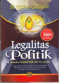 Legalitas Politik:Dinamika Perspektif Nash dan Asy-Syariah