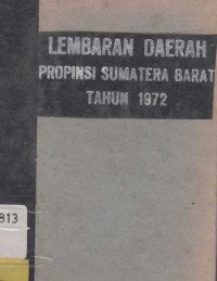 Lembaran Daerah Propinsi Sumatera Barat Tahun 1972