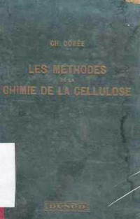 Les Methodes De La Chimie De La Cellulose