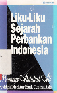 Lika-liku Sejarah Perbankan Indonesia