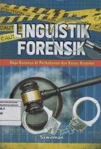 Linguistik Forensik : Daya Gunanya di Perkebunan dan Kasus Kriminal