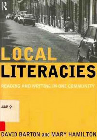 Local Literacies  Reading and Writing In One Community