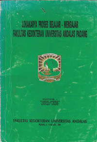 Lokakarya Proses Belajar-Mengajar Fakultas Kedokteran Universiatas Andalas Padang