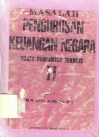 Masalah Pengurusan Keuangan Negara : Suatu Pengantar Teknis