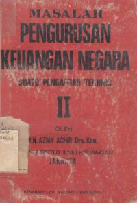 Masalah Pengurusan Keuangan Negara : Suatu Pengantar Teknis