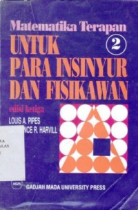 Matematika terapan untuk para insinyur dan fisikawan jilid 2