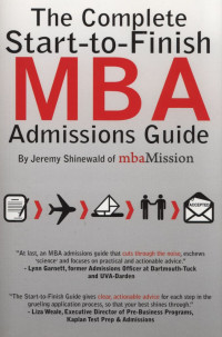 The Complete Start-to-Finish MBA Admissions Guide