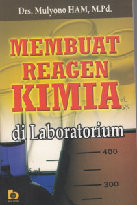 Membuat Reagen Kimia Di Laboratorium