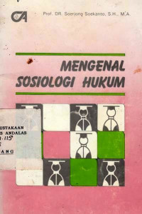 Mengenal Sosiologi Hukum