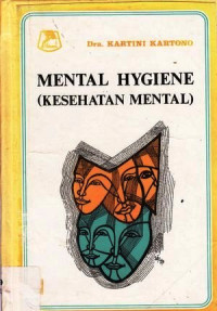 Mental Hygiene (Kesehatan Mental