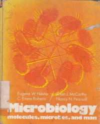 MICROBIOLOGY  Molecules  Microbes And Man