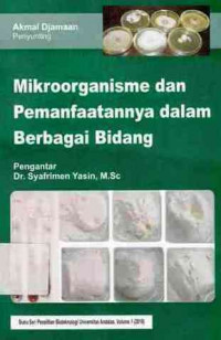 Mikroorganisme Dan Pemanfaatannya Dalam Berbagai Bidang