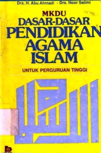 Dasar-Dasar Pendidikan Agama Islam : Mkdu