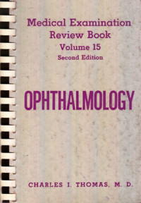 Medical Examination Review Book Volume 15 : Ophthalmology