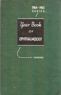 The Year Book of Ophthalmology (1964-1965)