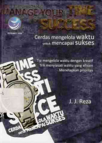 manage your time ---for--- success=serdas mengelola waktu untuk mencapai sukses