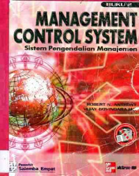 Management Control System : Sistem Pengendalian Manajemen Buku 2