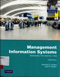 Management information systems: managing the digital firm