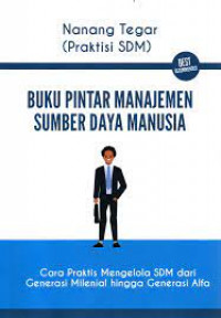 Buku pintar manajemen sumber daya manusia