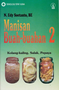 Manisan Buah-buahan 2 : Kolang-kaling, Salak, Pepaya