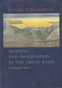 Mapping and Imagination in The Great Basin: A Cartographic History