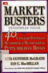 Marketing Busters : 40 Langkah Strategis Mendongkrak Pertumbuhan Bisnis Secara Mengagumkan