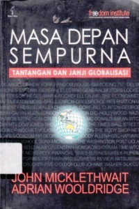 Masa Depan Sempurna : Tantangan Dan Janji Globalisasi