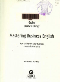 Glolier Business Library Mastering Business English