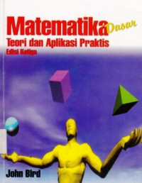 Matematika Dasar : Teori Dan Aplikasi Praktis