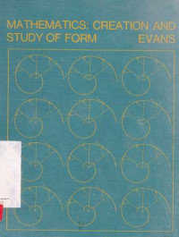 Mathematics : Creation And Study Of Form