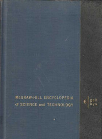 McGraw-Hill Encyclopedia of Science and Technology An International Reference Work in Fifteen Volumes Including an Index Volume 6 Gab-Hys