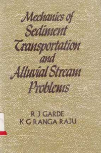 Mechanics Of Sediment Transportation And Alluvial Stream Problems