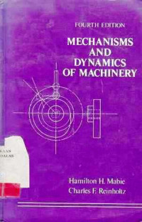 Mechanisms And Dynamics Of Machinery