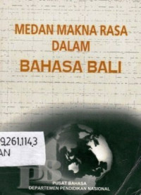 Medan Makna Rasa Dalam Bahasa Bali