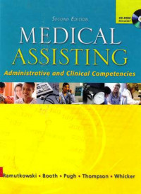 Medical Assisting : Administrative and Clinical Competencies