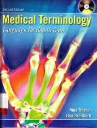 Medical Terminology : Language for Healhcare