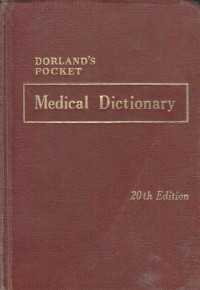 Dorland's Pocket Medical Dictionary Twentieth Edition