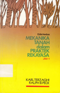 Mekanika Tanah Dalam Praktek Rekayasa