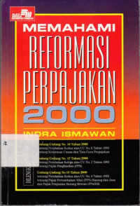 Memahami Reformasi Perpajakan 2000