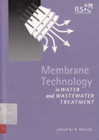 Membrane Technology In Water And Wastewater Treatment