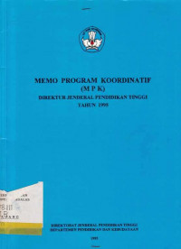 Memo Program Koordinatif (MPK) Direktur Jenderal Pendidikan Tinggi Tahun 1995