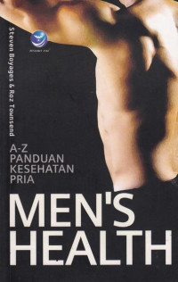 Men's Health : A-Z panduan Kesehatan pria