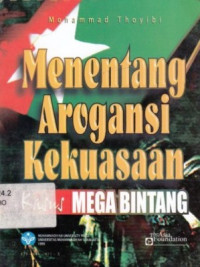 Menentang Arogansi Kekuasaan : Kasus Mega Bintang