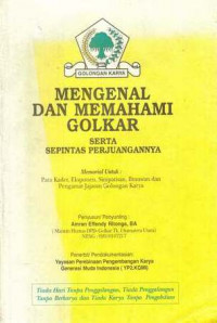 Mengenal dan Memahami Golkar Serta Sepintas Perjuangannya