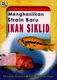 Menghasilkan Strain Baru Ikan Siklid