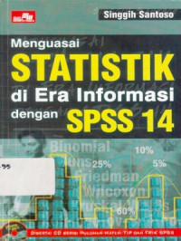 Menguasai Statistik di Era Informasi dengan SPSS 14