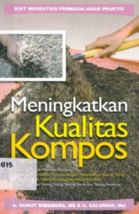 Meningkatkan Kualitas Kompos