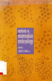 Methods In Mammalian Embryology