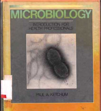 Microbiology  Introduction For Health Professionals