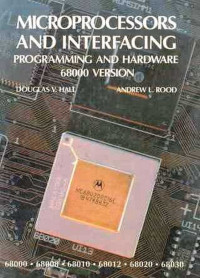 Microprocessors And Interfacing : Programming And Hardware 68000 Version